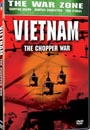 Vietnam: The Chopper War (2005) - War Zone